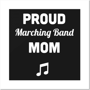 Proud Marching Band Mom Posters and Art